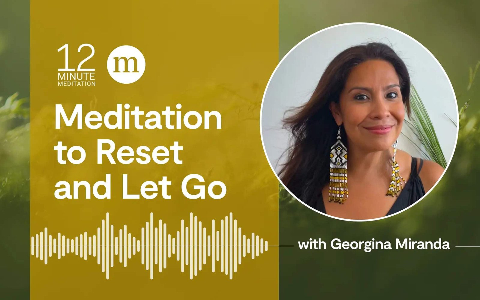 A Guided Meditation to Reset and Let Go