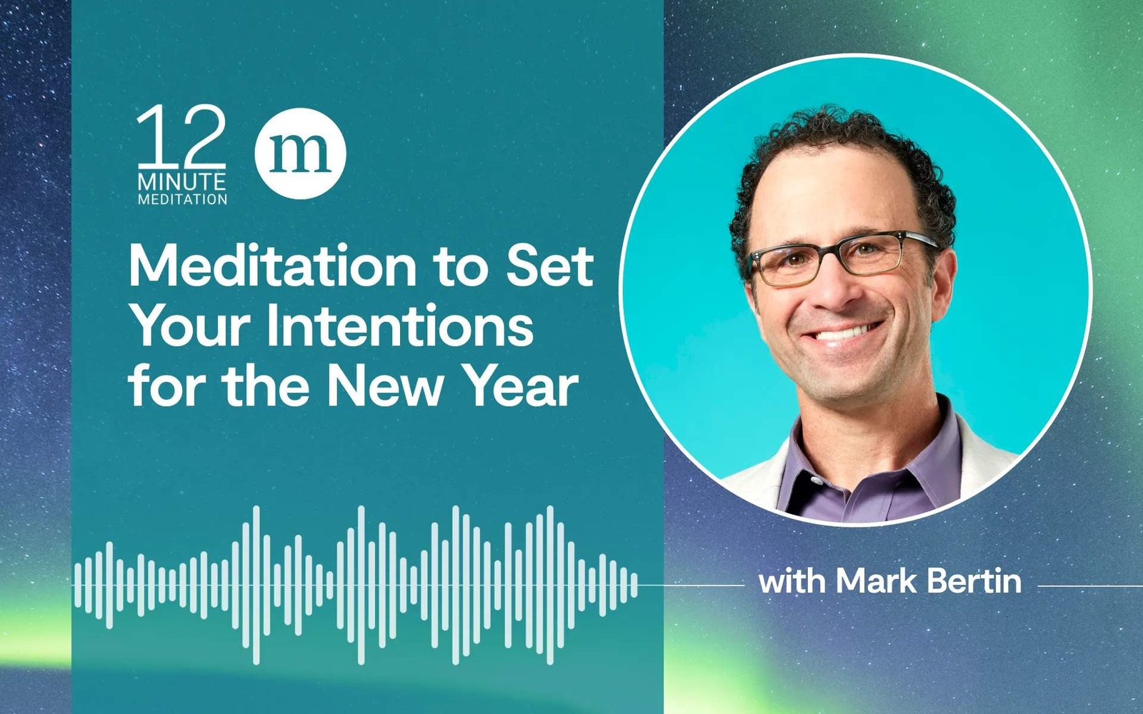 A Guided Meditation to Set Your Intentions for the New Year