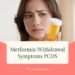15 أعراض انسحاب الميتفورمين متلازمة تكيس المبايض